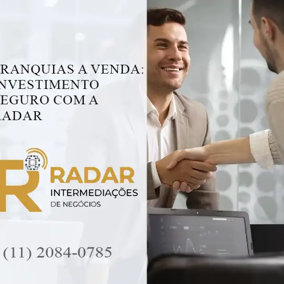 Franquias a Venda: Investimento Seguro com a Radar