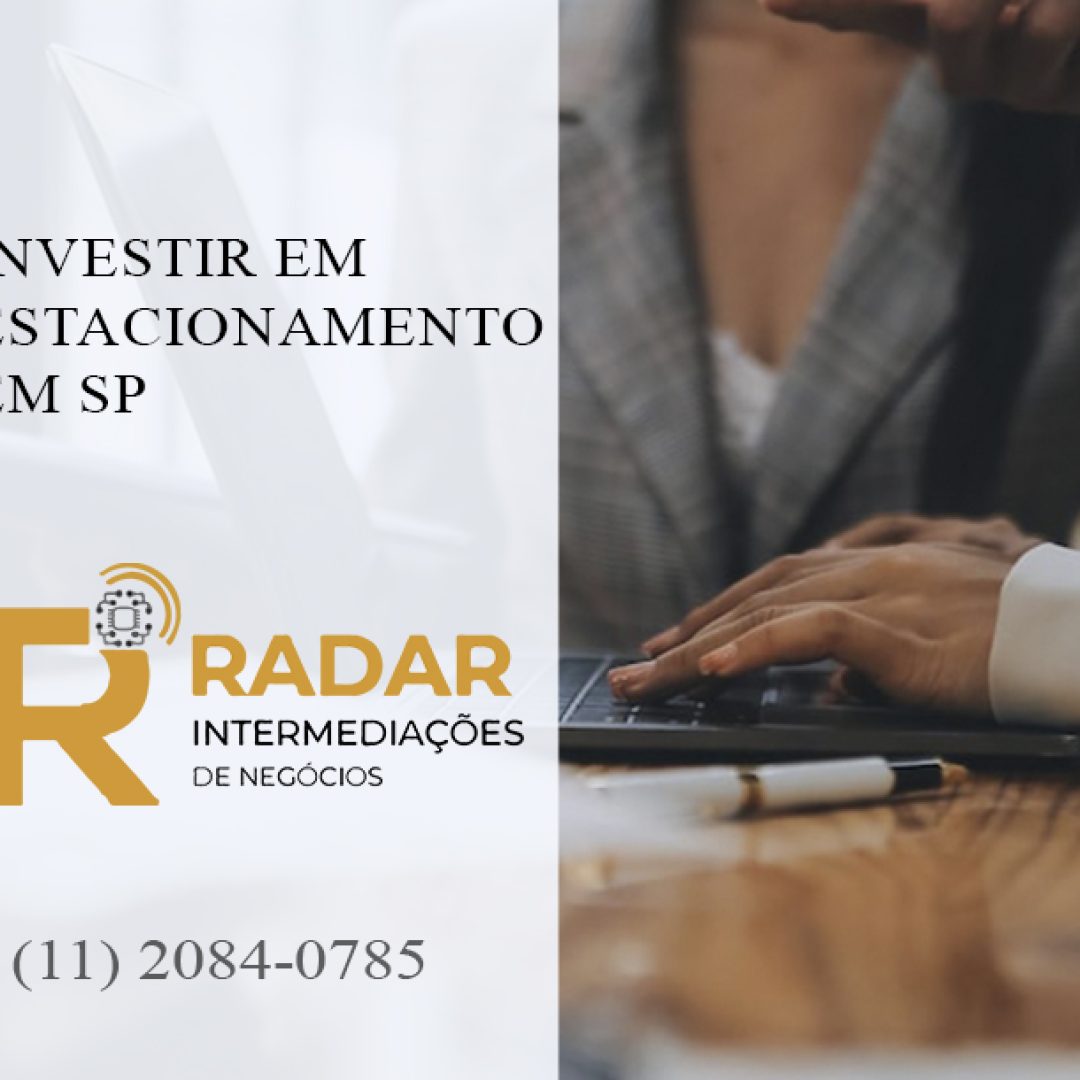 Investir em Estacionamento em SP
